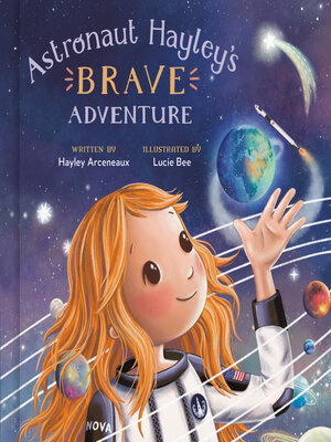 cover image of Astronaut Hayley's Brave Adventure